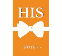 HIS Notes: Slim Orange Notebook for Men and Boys to Carry Anywhere