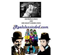 HIS PEOPLE (1925) AND HER HEART'S DESIRE (1909)