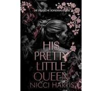His Pretty Little Queen: Ein Mafia-Liebesroman mit Age Gap