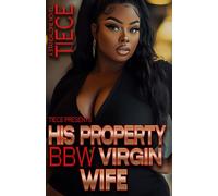His Property BBW Virgin Wife: STANDALONE NOVEL