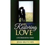 His Restoring Love