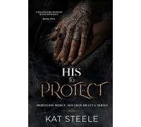 His to Protect: A Billionaire Mafia Romance