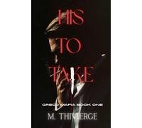 His to Take