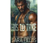 His to Take: A Dark Sci-Fi Romance