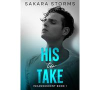 His to Take: Steamy MM Romance