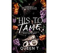 His to Tame: A Beauty and the Beast Erotic Retelling