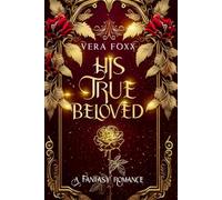 His True Beloved: A Vampire's Second Chance