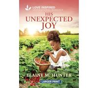 His Unexpected Joy: An Uplifting Inspirational Romance