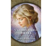 His Unforgettable Bride: 4