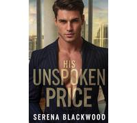 His Unspoken Price: A Secret Baby Captive Mafia Romance: 2