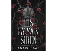 His Vicious Siren: Newport Mafia Book One: 1