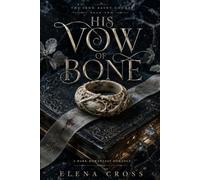 His Vow of Bone: A Dark Romantasy Romance