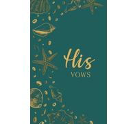 His Vows: Wedding Vow Book: Coastal Shell Design in Deep Teal and Gold - Lined Vow Booklet for Groom - Beach Wedding Ceremony Keepsake - Mix & Match Set
