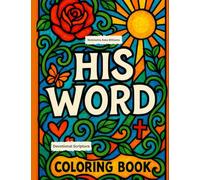 His Word: A Devotional Coloring Book by Scripture