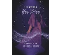 His Words, Her Voice