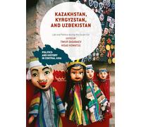 Hisao Komatsu Timur Dadabaev Kazakhstan, Kyrgyzstan, and Uzbekistan (Tascabile)