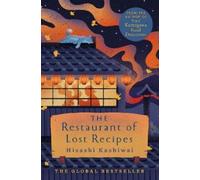 Hisashi Kashiwai The Restaurant of Lost Recipes (Copertina rigida)