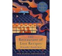Hisashi Kashiwai The Restaurant of Lost Recipes (Tascabile)