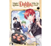 Hisaya Amagishi Magic Artisan Dahlia Wilts No More (Manga) Vol. 7 (Tascabile)