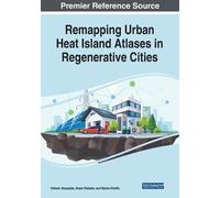 Hisham Abusaada Abeer Elsh Remapping Urban Heat Island Atlases in R (Tascabile)