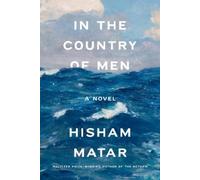 Hisham Matar In the Country of Men (Tascabile)