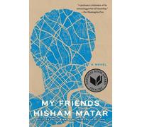 Hisham Matar My Friends (Tascabile)