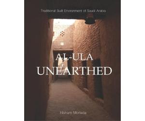 Hisham Mortada Traditional Built Environment of Saudi Arabia (Tascabile)