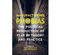 Hisham Ramadan Manufacturing Phobias (Tascabile)