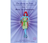 Hisne, die Seridianerin: Das Gesetz der Seele - Original - Band 19: 18