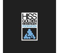 Hiss Golden Messenger – Poor Moon – Vinile LP 12" – Riedizione