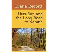 Hiss-San and the Long Road to Namuh