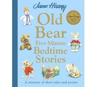 Hissey, Jane Jane Hissey Old Bear Five-Minute Bedtime Stories (Copertina rigida)