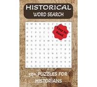 Histoical Word Search Book: Word Searches With Easy to Read Print About Historical Characters, Places, and Events [6x9 inches, 110 pages] ... Times... Great for Anxiety and Stress Relief