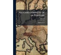 Histoire complète de la Pologne