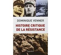 Histoire critique de la Résistance