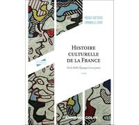 Histoire culturelle de la France: De la Belle Epoque à nos jours