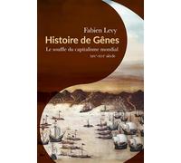 Histoire de Gênes: Le souffle du capitalisme mondial, XIVe-XVIe siècle