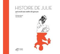 Histoire de Julie qui avait une ombre de garçon