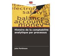 Histoire de la comptabilité analytique par processus