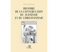 Histoire de la construction du judaïsme et du christianisme
