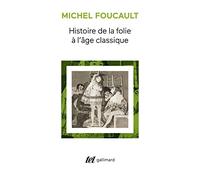 Histoire de la folie à l'âge classique