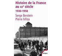 Histoire de la France au XXe siècle: Tome 2, 1930-1958