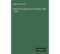 Histoire de la guerre du Pacifique, 1880 - 1881