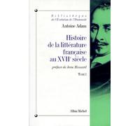Histoire de la littérature française au XVIIe siècle: Tome 1, L'époque d'Henri IV et de Louis XIII: Vol 1