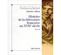Histoire de la littérature française au XVIIe siècle: Tome 2: Vol 2