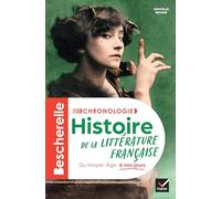 Histoire de la littérature française: Du Moyen Age à nos jours