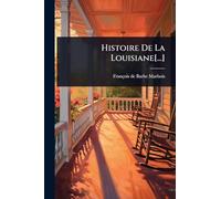 Histoire De La Louisiane[...]