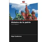 Histoire de la patrie: Cours magistral