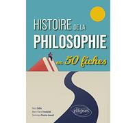 Histoire de la philosophie en 50 fiches