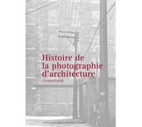 Histoire de la photographie d'architecture